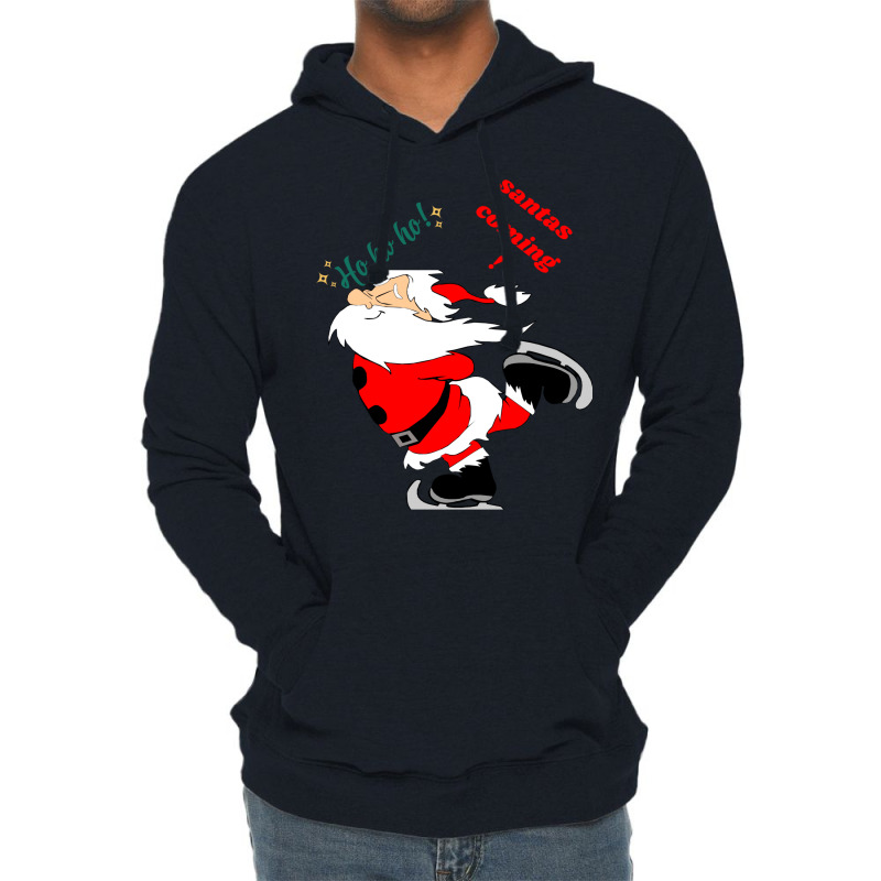 Santas Coming Lightweight Hoodie | Artistshot