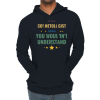 Its A Cosmetologist Thing You Wouldnt Understand T Lightweight Hoodie | Artistshot