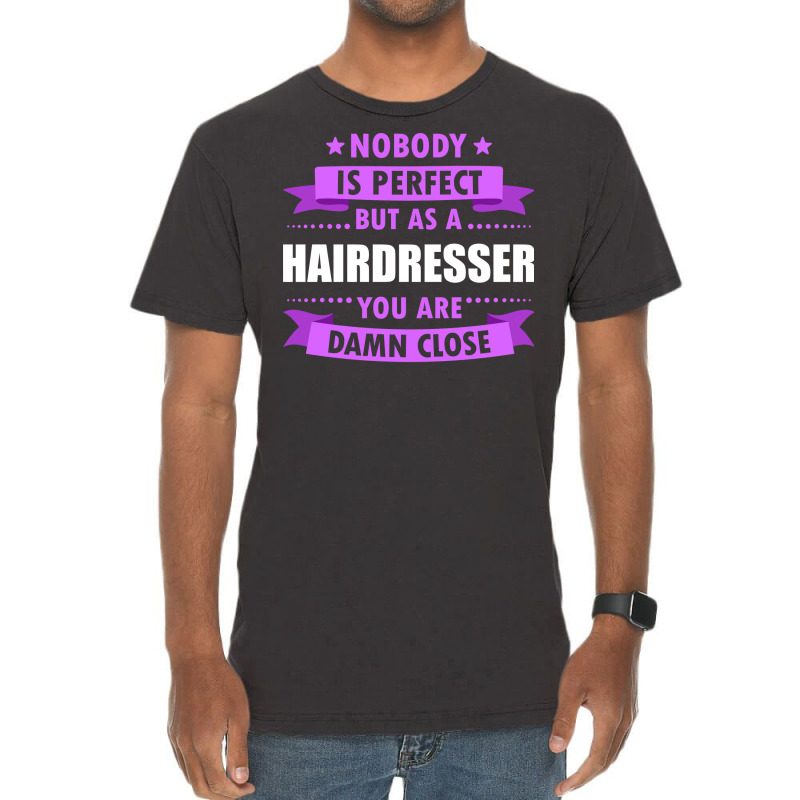 Perfect Hairdresser Vintage (1) Vintage T-shirt | Artistshot