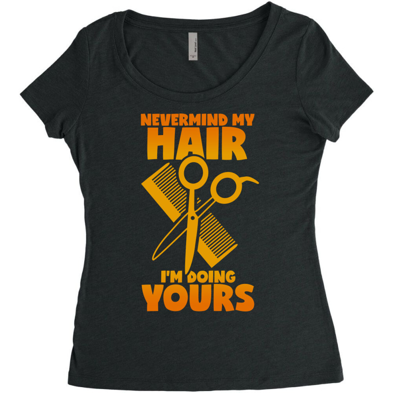 Hairdresser Saying Hair Cutting Scissors Comb Hair Women's Triblend Scoop T-shirt by xuocambe | Artistshot