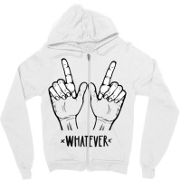 Whatever Hands Zipper Hoodie | Artistshot