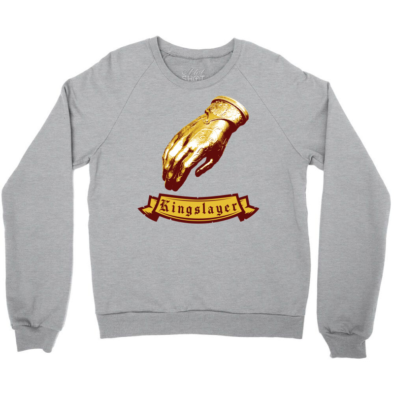 Jaime Lannister   Kingslayer Got Crewneck Sweatshirt | Artistshot