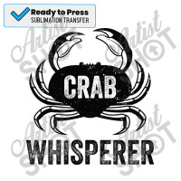 Crab Whisperer Vintage Crab Hunting Fishing Funny Sublimation Transfer | Artistshot