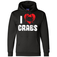 I Love Crabs Heart Crab Crustacean 70s Champion Hoodie | Artistshot