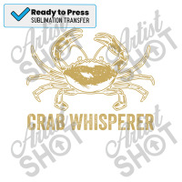 Crab Whisperer Vintage Crabbing Hunting Funny Crab Sublimation Transfer | Artistshot