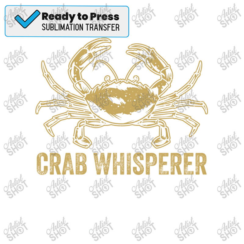 Crab Whisperer Vintage Crabbing Hunting Funny Crab Sublimation Transfer | Artistshot