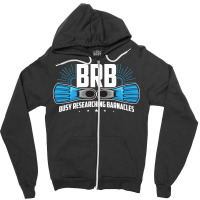 Barnacles Barnacles Barnacles Crustaceans Crustace Zipper Hoodie | Artistshot