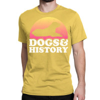 Dogs And History Gift Blue Classic T-shirt | Artistshot