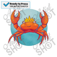 King Crab Cool Sublimation Transfer | Artistshot