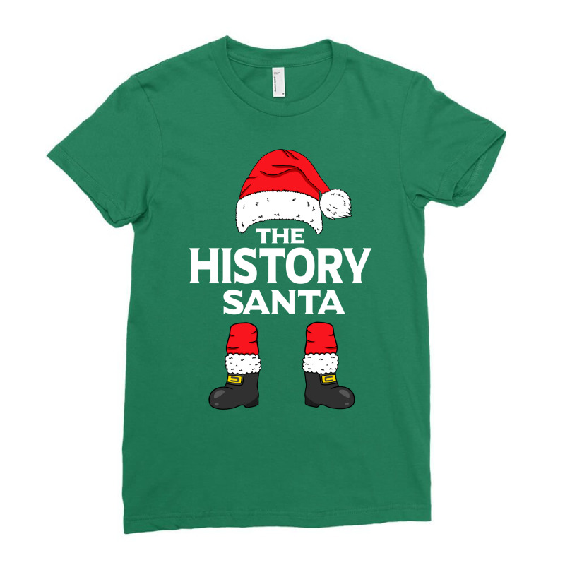 The History Santa Matching Family Group Christmas Ladies Fitted T-Shirt by merisaoajacaj | Artistshot