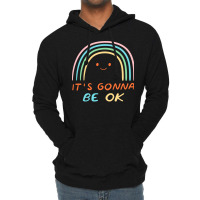 Its Going To Be Ok Nostalgia Lightweight Hoodie | Artistshot