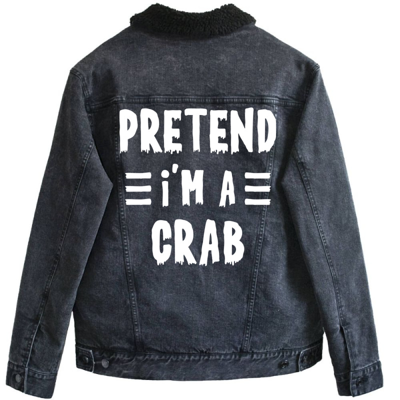 Pretend Im A Crab Funny Halloween Costume Stars Unisex Sherpa-lined Denim Jacket | Artistshot