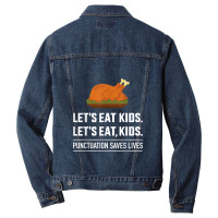 Funny Let's Eat Kids Grammar For Thanksgiving Teac Men Denim Jacket | Artistshot