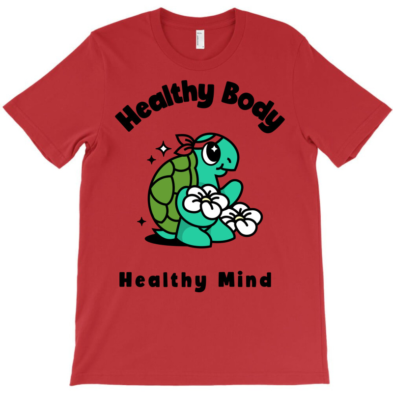 Healthy Mind Healthy Body Cute T-Shirt by domoajoedthb | Artistshot