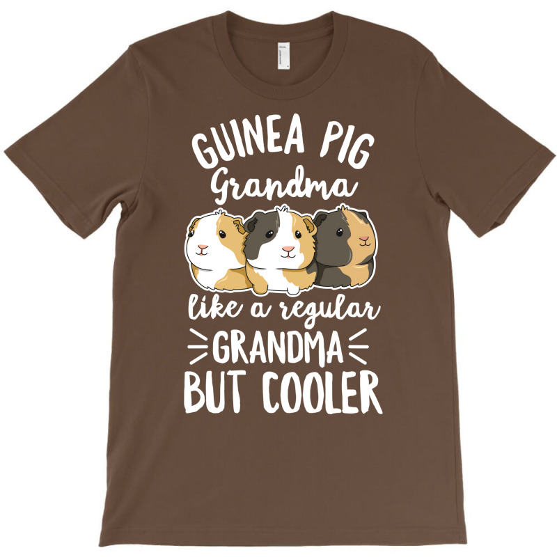 Guinea Pig Quote For Your Guinea Pig Grandma Tumbl T-shirt | Artistshot