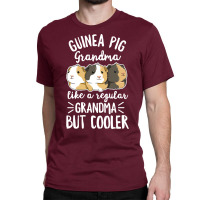 Guinea Pig Quote For Your Guinea Pig Grandma Tumbl Classic T-shirt | Artistshot