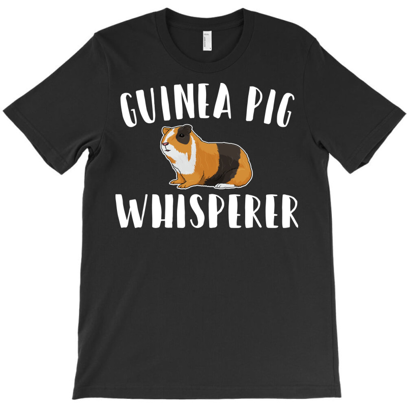 Guinea Pig Guinea Pig Whisperer T-shirt | Artistshot