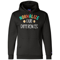 Normalize Our Differences Mental Health Matters Fl Champion Hoodie | Artistshot