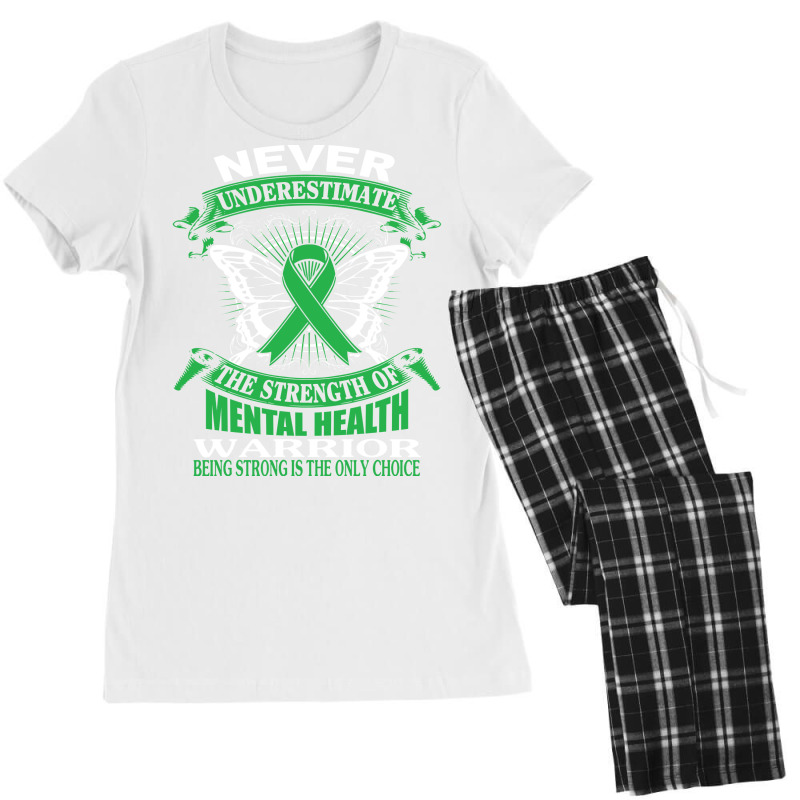 Never Underestimate The Strength Of Mental Health Women's Pajamas Set by dawletfrid3 | Artistshot