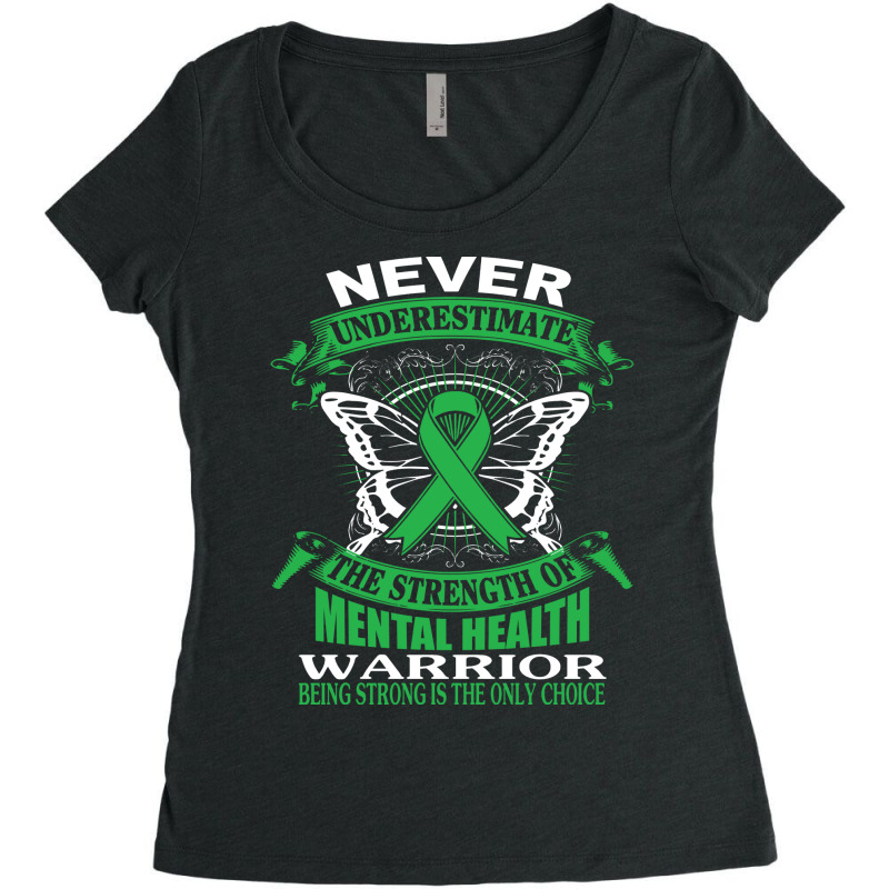 Never Underestimate The Strength Of Mental Health Women's Triblend Scoop T-shirt by dawletfrid3 | Artistshot