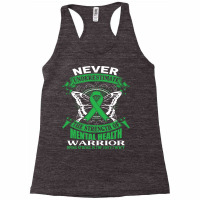 Never Underestimate The Strength Of Mental Health Racerback Tank | Artistshot