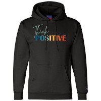 Think Positive Mental Health Matters Psychologist Champion Hoodie | Artistshot