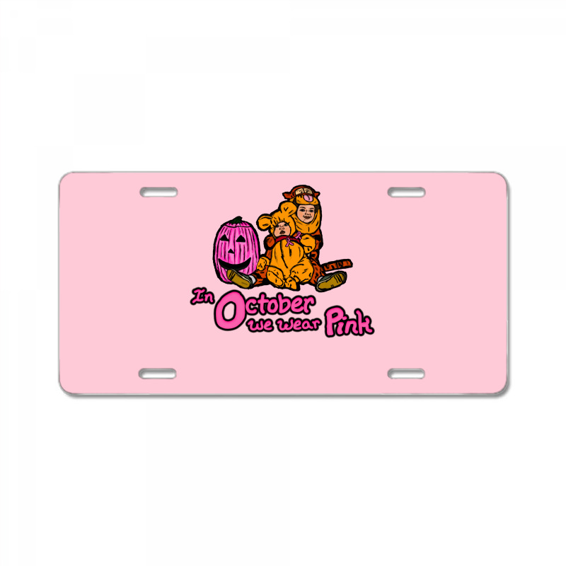 October Pink Humor License Plate | Artistshot