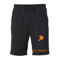 Yes Fragile Mental Health Month Fleece Short | Artistshot