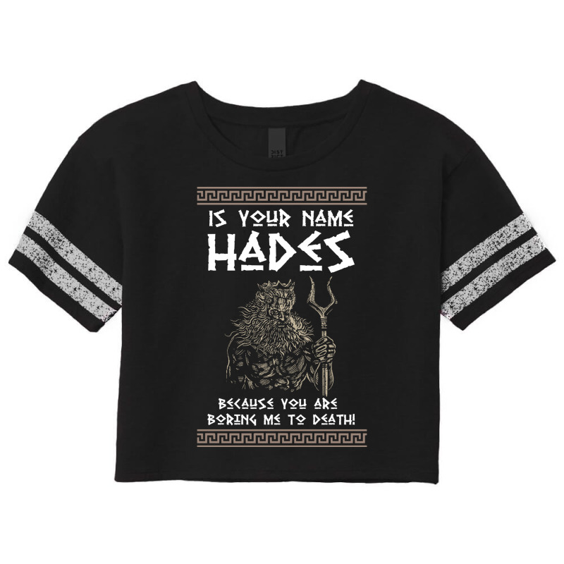 Hades Greek God And Ancient Greek Mythology Histor Scorecard Crop Tee by halukjihaej | Artistshot