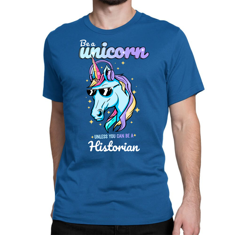 Historian Unicorn 70s Classic T-shirt | Artistshot