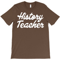 History Teacher Trending T-shirt | Artistshot