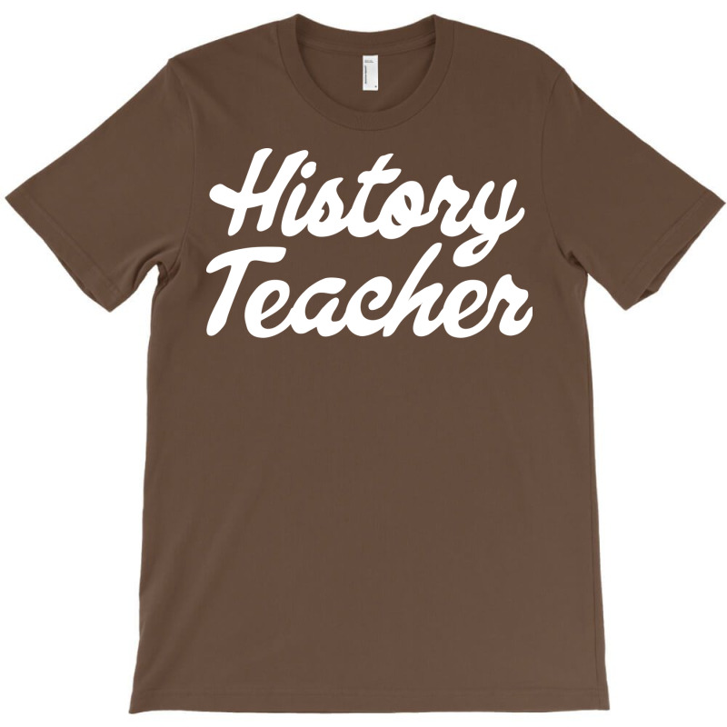 History Teacher Trending T-Shirt by siannecortao | Artistshot