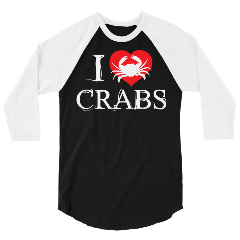 I Love Crabs Heart Crab Crustacean Summer 3/4 Sleeve Shirt | Artistshot