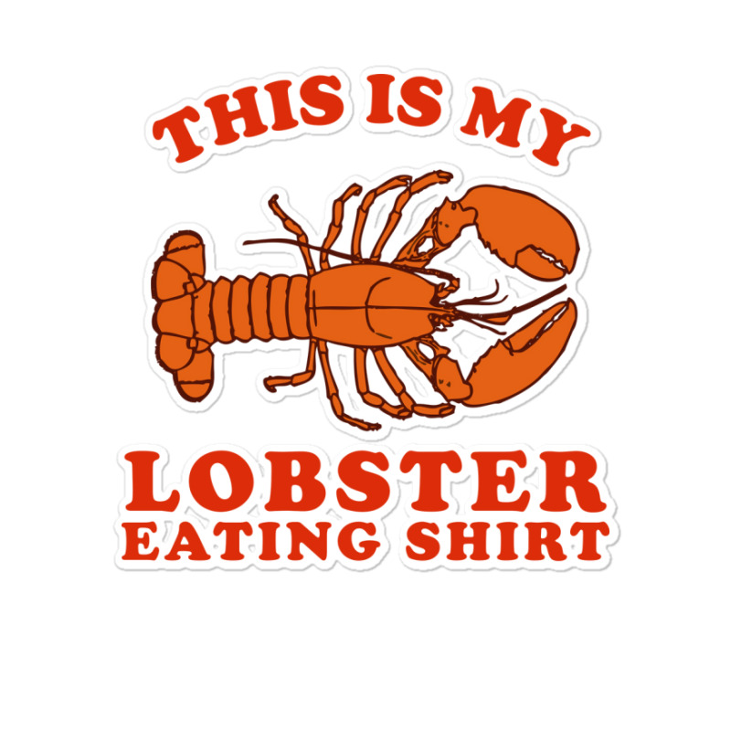 This Is My Lobster Eating 70s Sticker | Artistshot