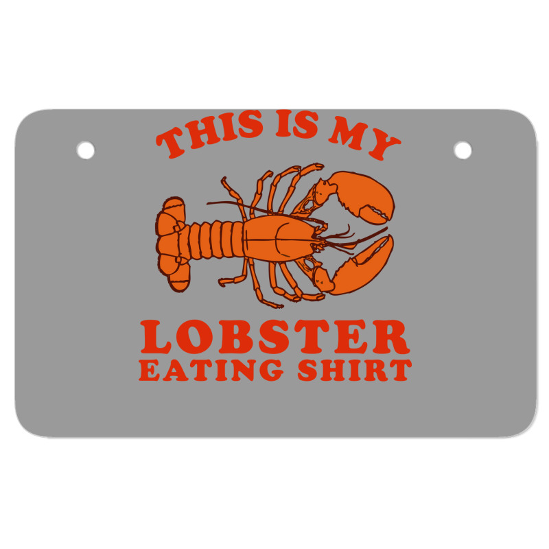 This Is My Lobster Eating 70s Atv License Plate | Artistshot