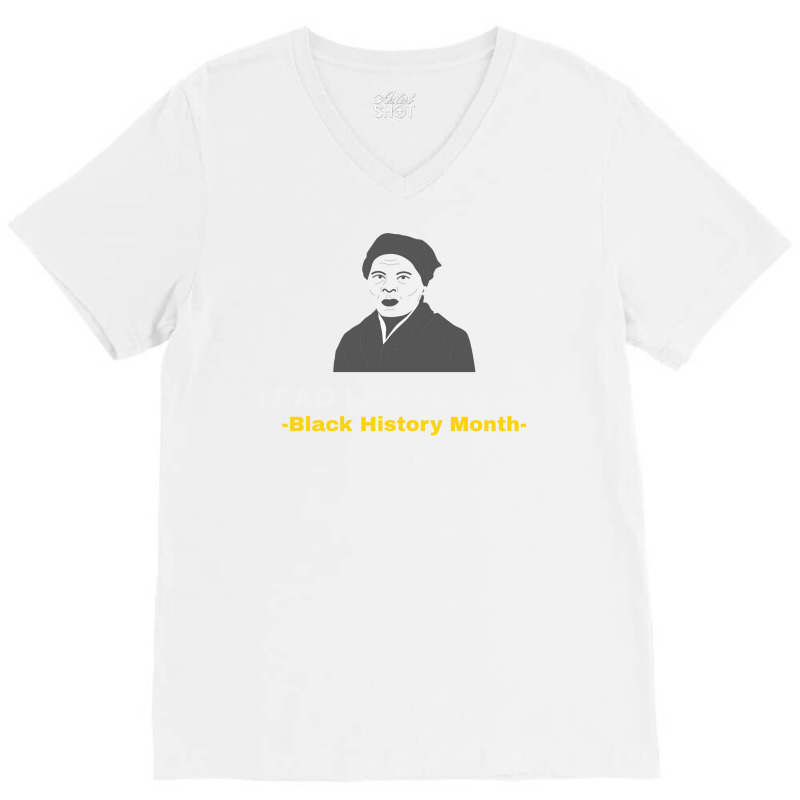 Black History Lead Like Harriet Green V-neck Tee | Artistshot