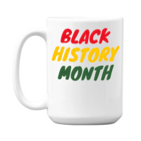 Black History Month 20230214t040613015 15 Oz Coffee Mug | Artistshot