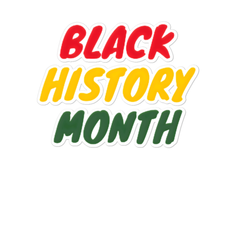 Black History Month 20230214t040613015 Sticker | Artistshot