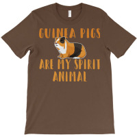 Guinea Pig Guinea Pigs Are My Spirit Animal T-shirt | Artistshot