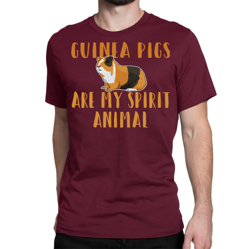 Guinea Pig Guinea Pigs Are My Spirit Animal Classic T-shirt | Artistshot