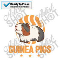 Easily Distracted By Guinea Pigs Pig Humor Sublimation Transfer | Artistshot