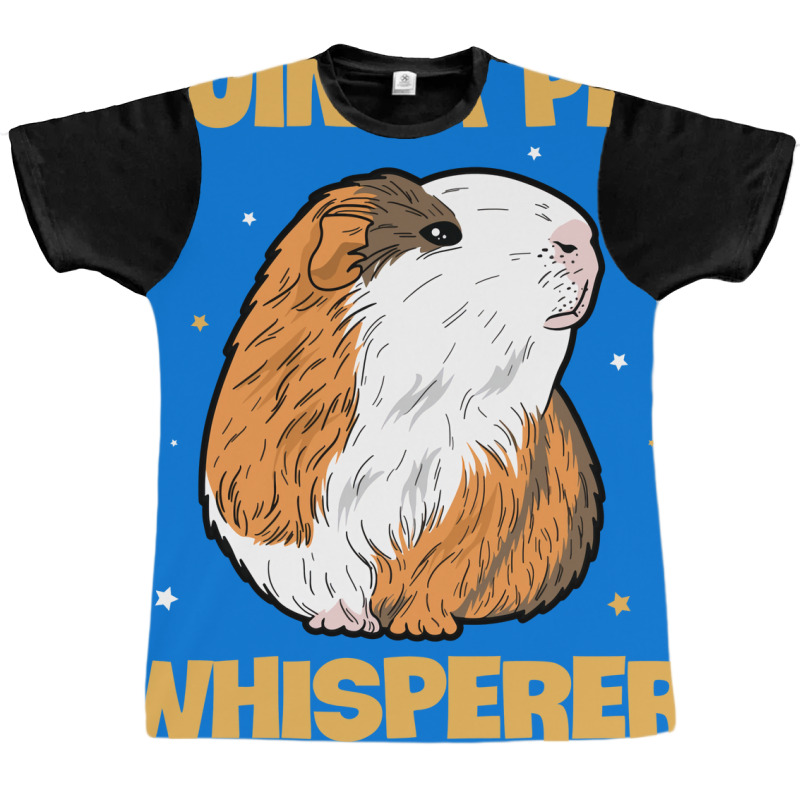 Guinea Pig Whisperer Quote For A Guinea Piggy Fan Graphic T-shirt | Artistshot