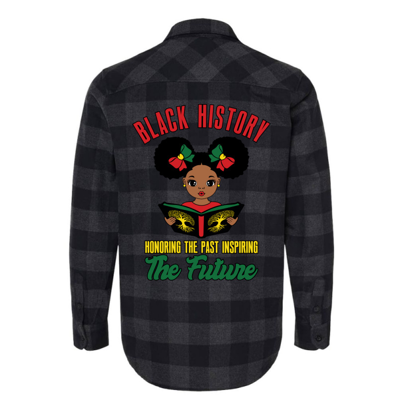 Honoring Past Inspiring Future Melanin Girl Histor Flannel Shirt by comapalimmen | Artistshot