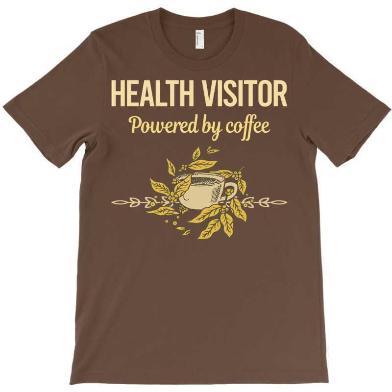 Powered By Coffee Health Visitor Travel T-Shirt by gurevamelvod | Artistshot