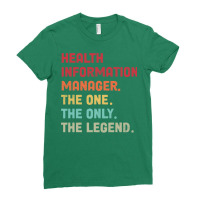 Health Information Management The One The Legend D Ladies Fitted T-shirt | Artistshot