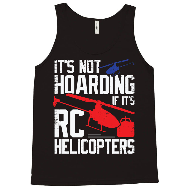 Model Rc Helicopter Hob Travel Tank Top | Artistshot