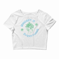 Mindset Is Everything Mental Health Crop Top | Artistshot