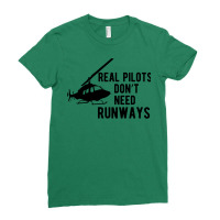 Helicopter Pilot Real Pilots Dont Need Runways Sta Ladies Fitted T-shirt | Artistshot