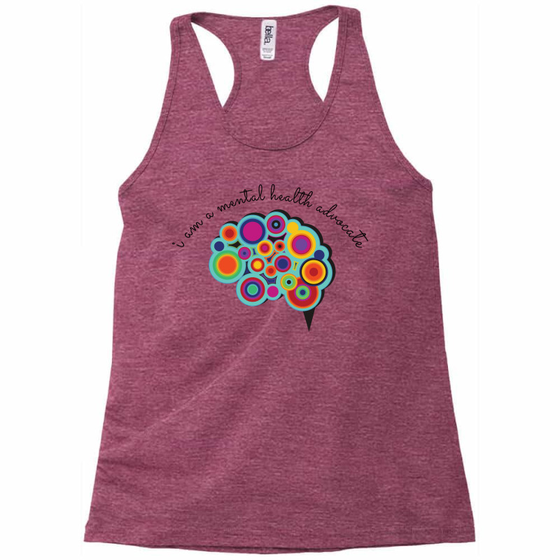 I Am A Mental Health Advocate Nature Racerback Tank by jakimseferq | Artistshot