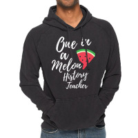 Appreciation Gift For History Teacher One In A Mel Vintage Hoodie | Artistshot